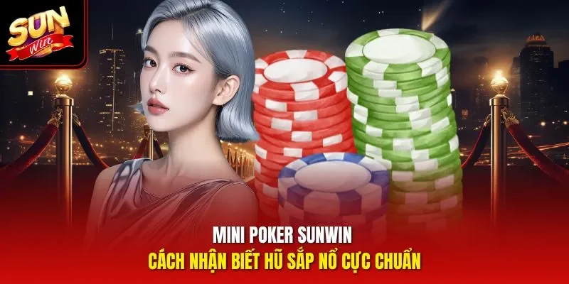 mini poker sunwin